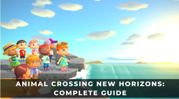 ANIMAL CROSSING NEW HORIZONS: COMPLETE GUIDE
