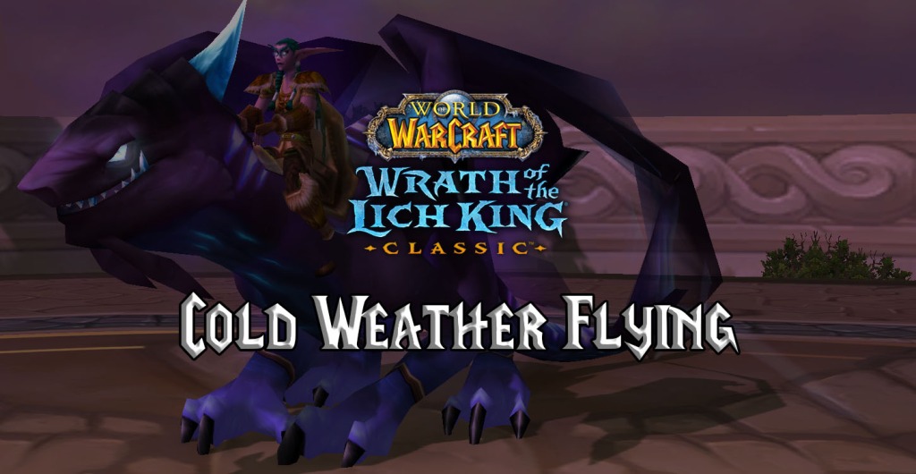 WoW WoTLK Players Want To Find Cold Weather Flying