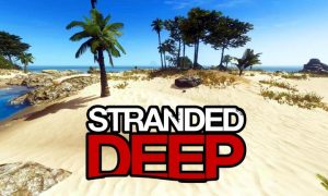 Stranded Deep PC Version Free Download