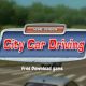 City Car Driving PC Version Free Download