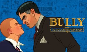 Bully Scholarship Edition PC Version Download