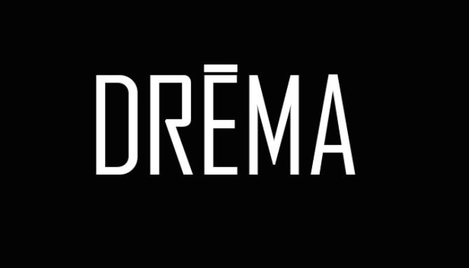 DREMA Android/iOS Mobile Version Full Free Download