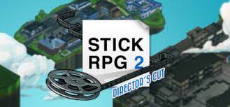 stick rpg 2 directors cut online
