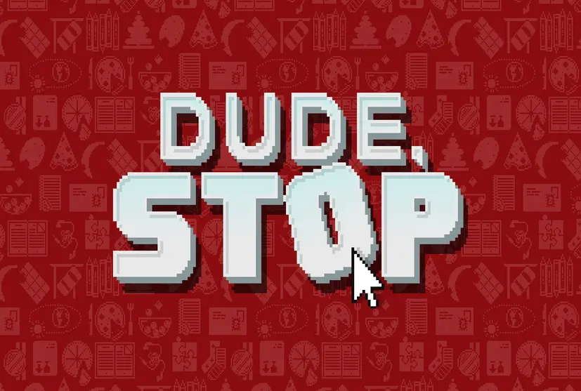 Dude, Stop APK Full Version Free Download (June 2021)