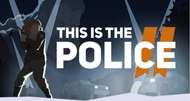 This Is the Police 2 PC Download free full game for windows