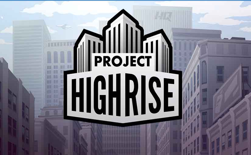 Project Highrise Free Download For PC