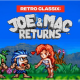 Retro Classix: Joe & Mac Returns Full Version Mobile Game