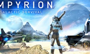 Empyrion – Galactic Survival Free Download PC windows game