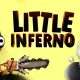 Little Inferno APK Full Version Free Download (Oct 2021)