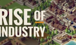 Rise of Industry PC Download Game for free