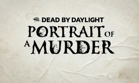 DEAD BY THE DAYLIGHT CHAPTER 22, RELEASE DATE- HERE'S WHEN A PORTRAIT FOR A MURDER LAUNCHES