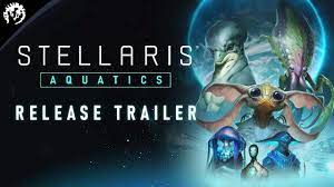 Paradox launches Stellaris 3.2 patch. Aquatics species pack now available
