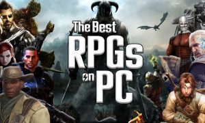 THE BEST RPGS FOR PC