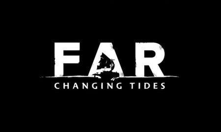 FAR: CHANGING TIDES GETS MARCH REELEASE DATE. PRE-ORDERS NOW LIVE