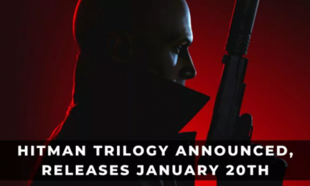 HITMAN TRILOGY ANNOUNCED. RELEASES JANUARY 20, 2018