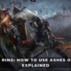 ELDEN RING: EXPLAINED HOW TO USE ASHES of WAR