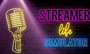 Streamer Life Simulator PC Version Game Free Download