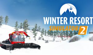 WINTER RESORT SIMULATOR SEASON 2 free full pc game for Download
