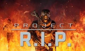 Project RIP PC Latest Version Free Download