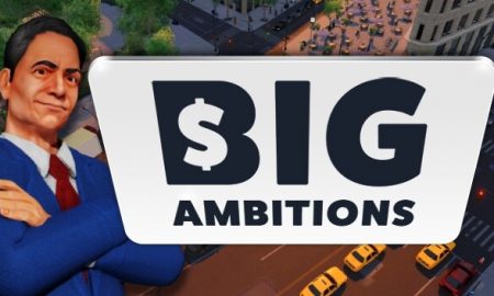 Big Ambitions Mobile Full Version Download