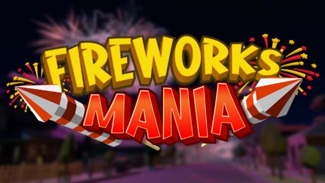 Fireworks Mania iOS/APK Full Version Free Download