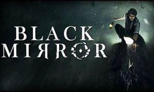 Black Mirror Latest Version Free Download