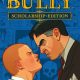 Bully Scholarship PC Version Free Download
