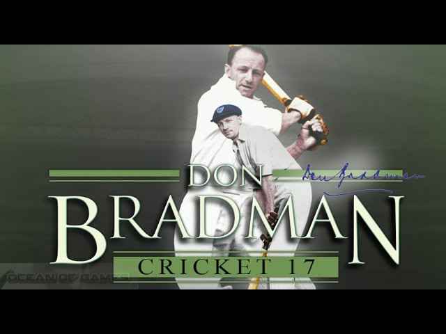 Don Bradman Cricket 17 Updated Version Free Download