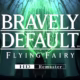 Bravely Default
